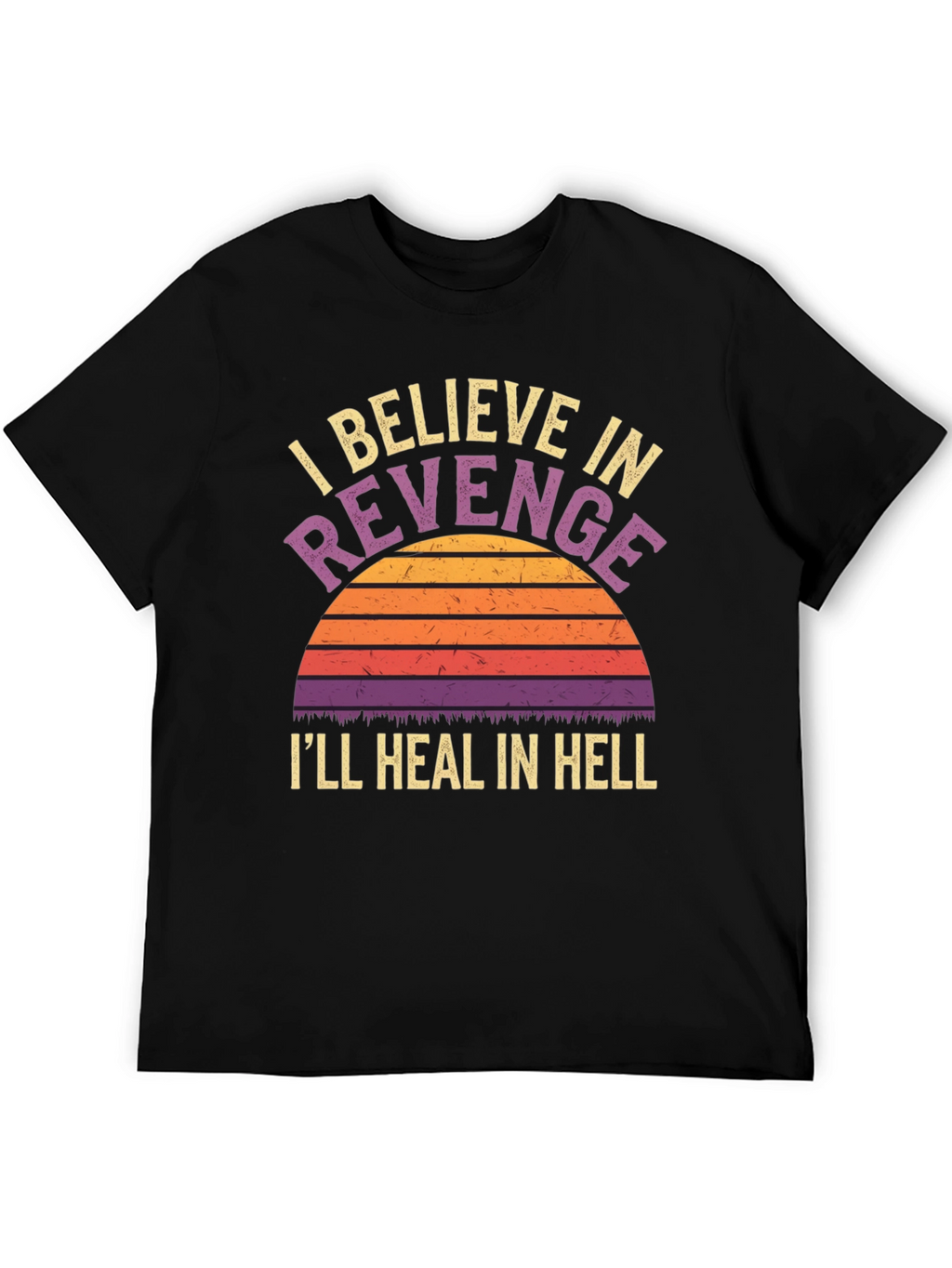 I Believe in Revenge Graphic Tee