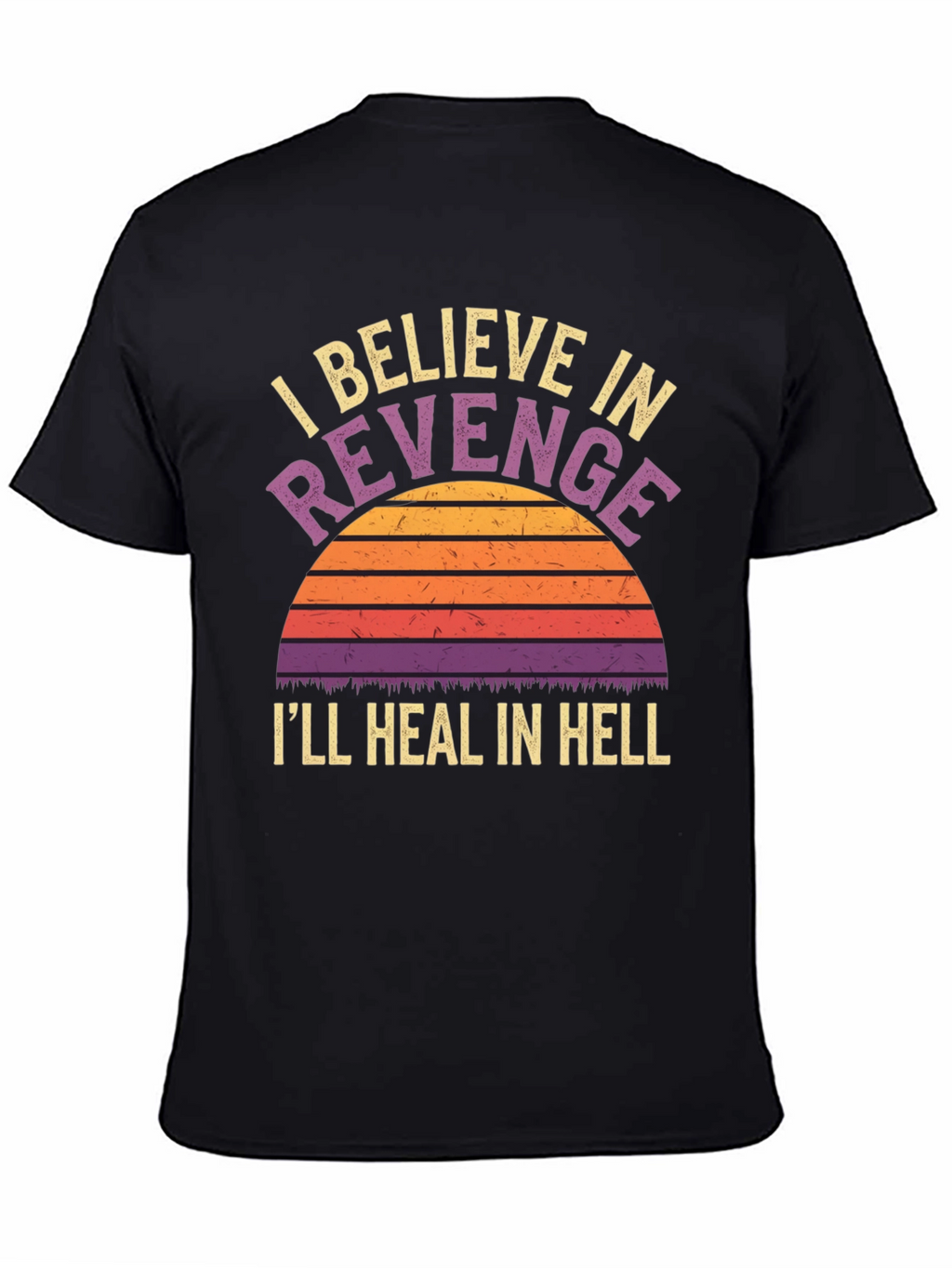 I Believe in Revenge Graphic Tee