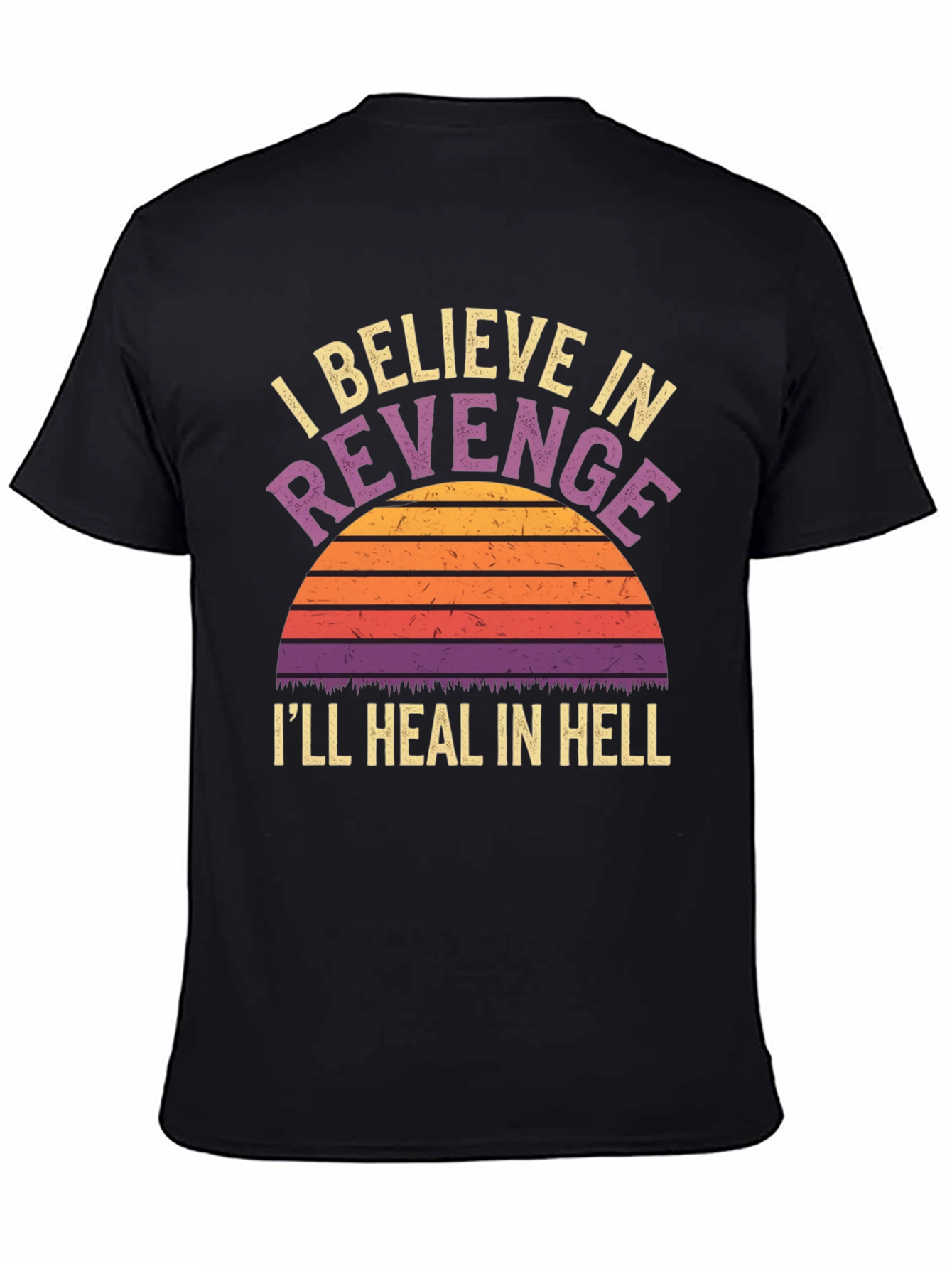 I Believe in Revenge Graphic Tee