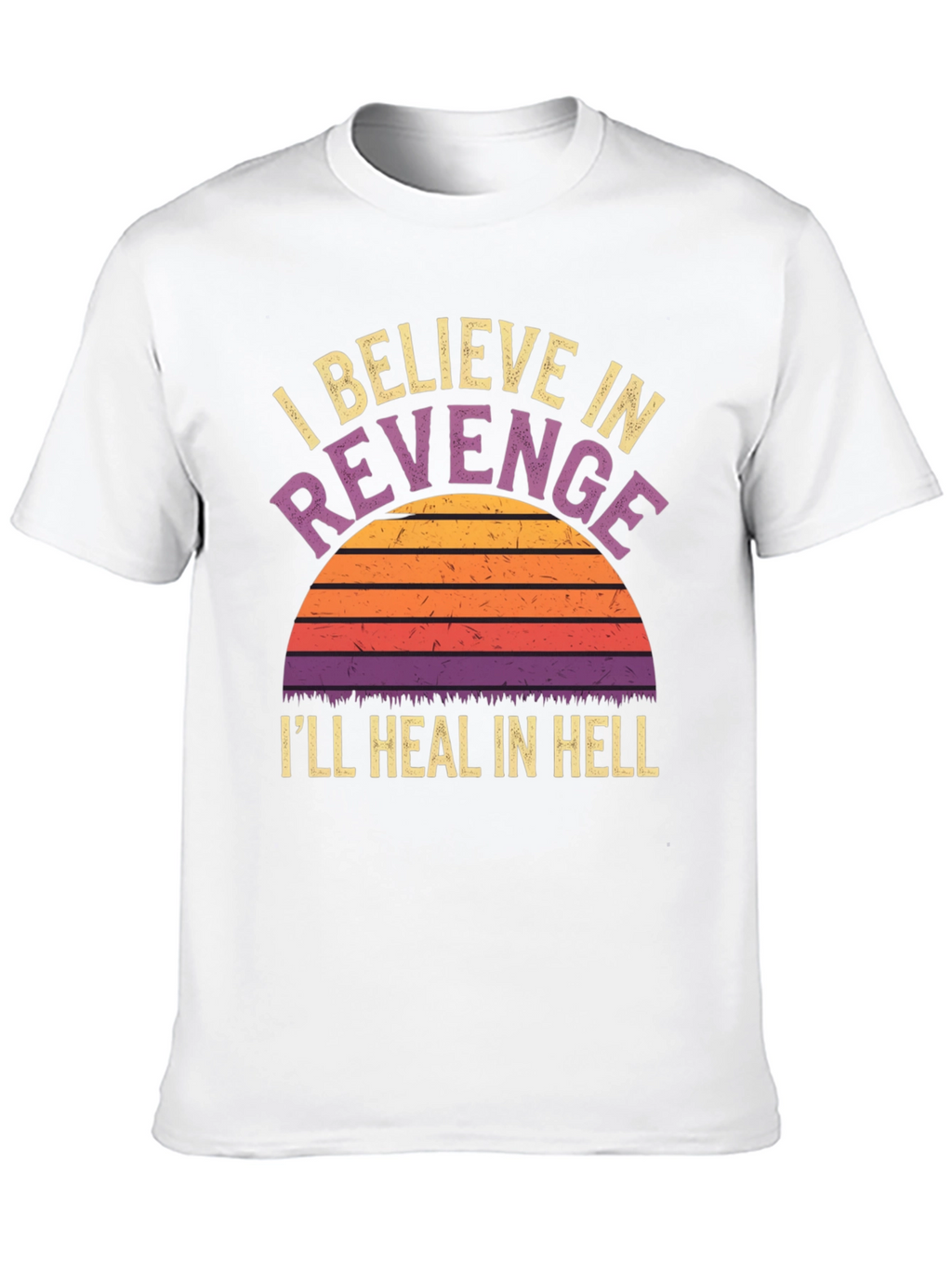 I Believe in Revenge Graphic Tee