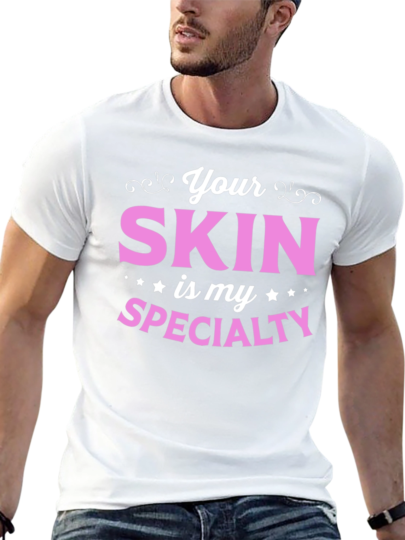 Your Skin is My Specialty - Esthetician T-Shirt