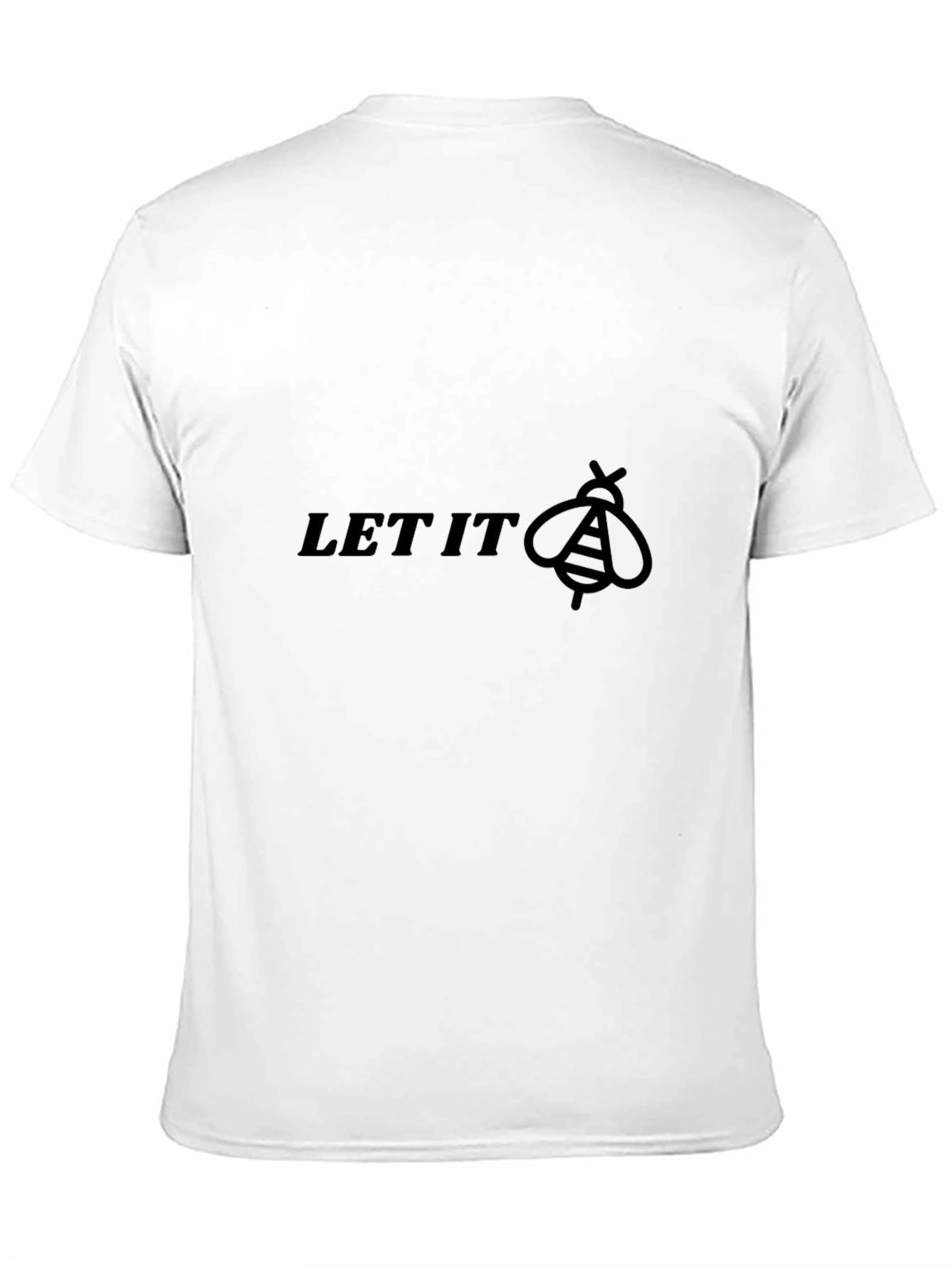 Let It Bee - Graphic T-Shirt