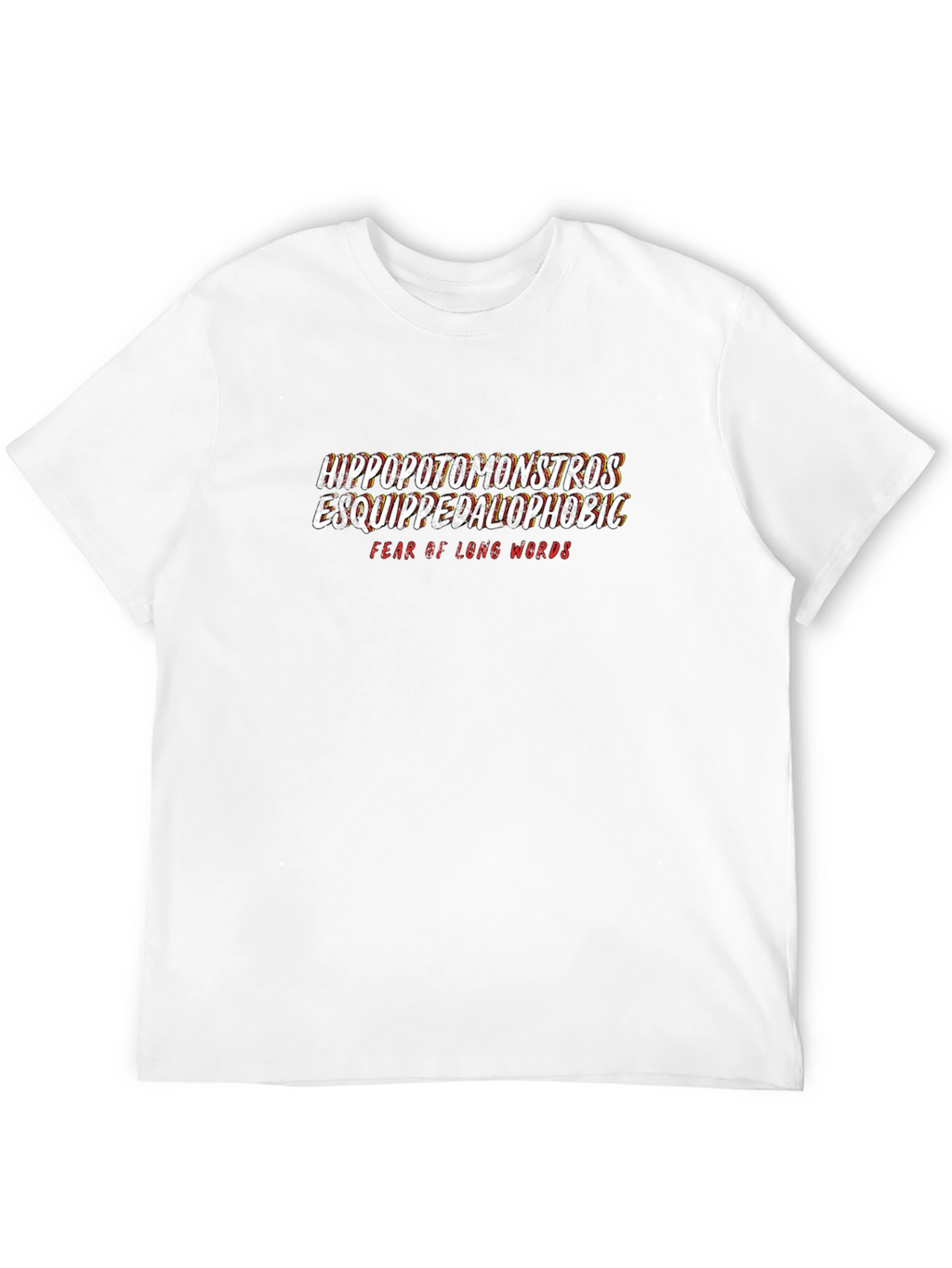 Hippopotomonstrosesquippedaliophobic T-Shirt