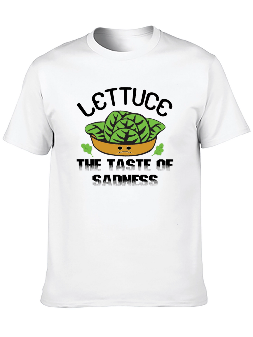 Lettuce: The Taste of Sadness T-Shirt