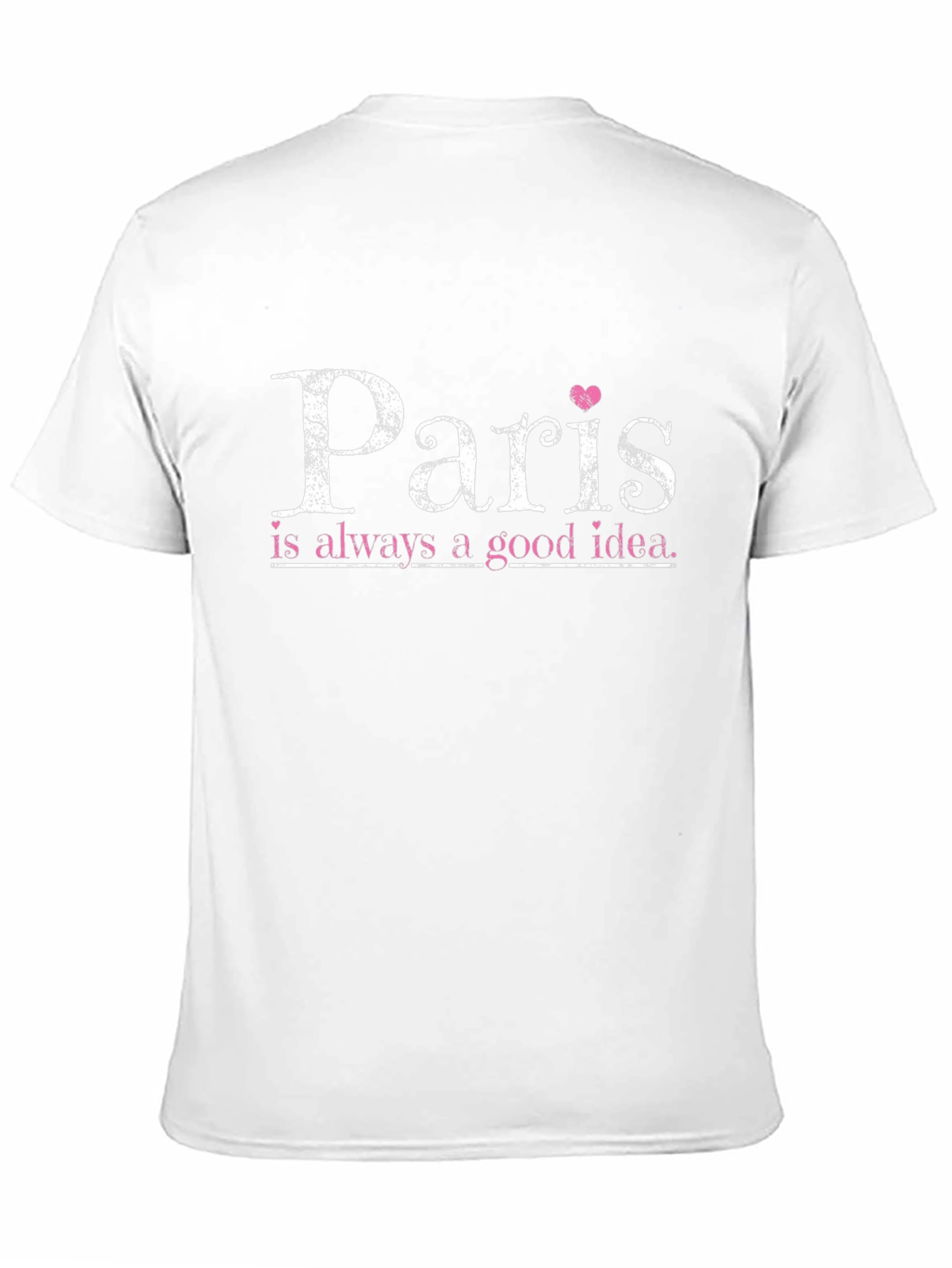 Paris is Always a Good Idea T-Shirt - Black