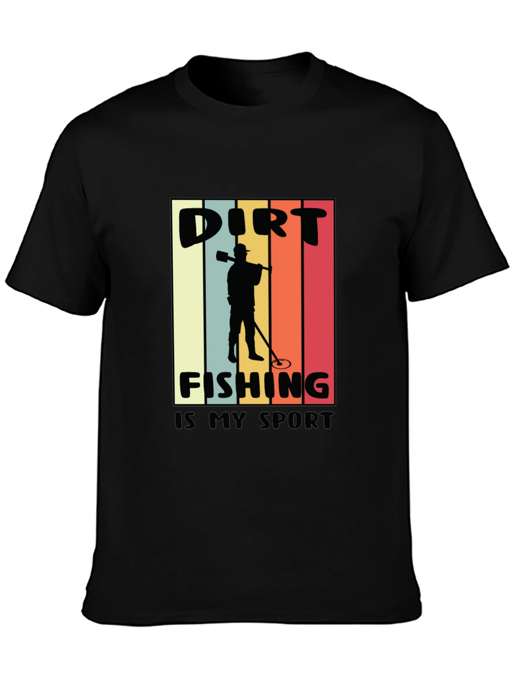 Dirt Fishing is My Sport T-Shirt