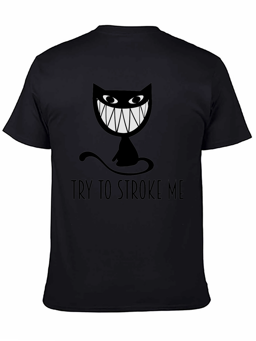 Try To Stroke Me Black Cat Graphic Tee