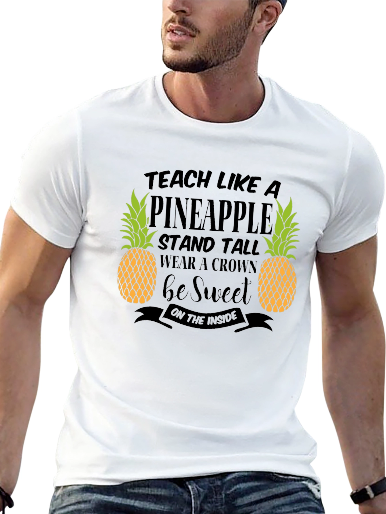 Teach Like A Pineapple Graphic T-Shirt