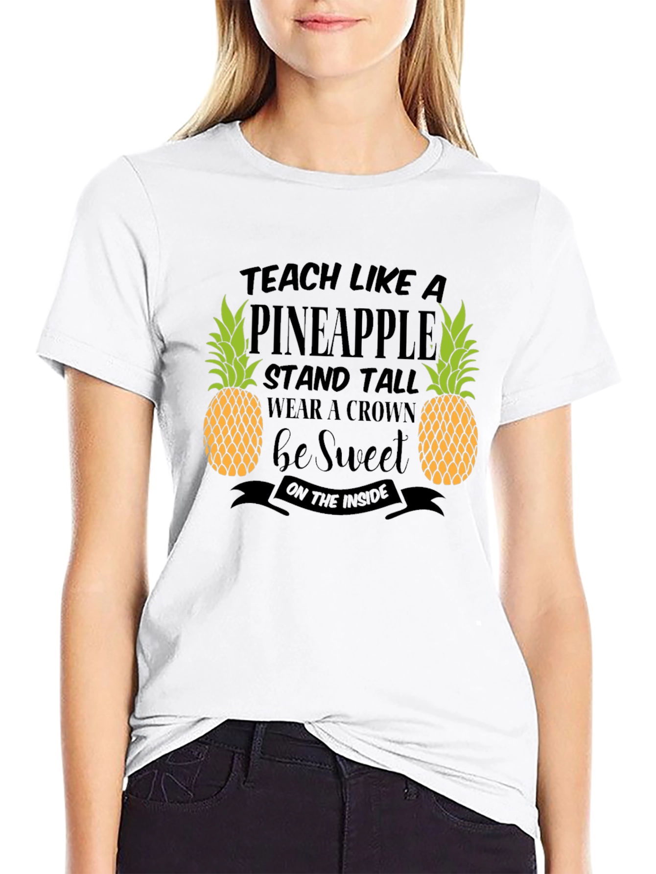 Teach Like A Pineapple Graphic T-Shirt