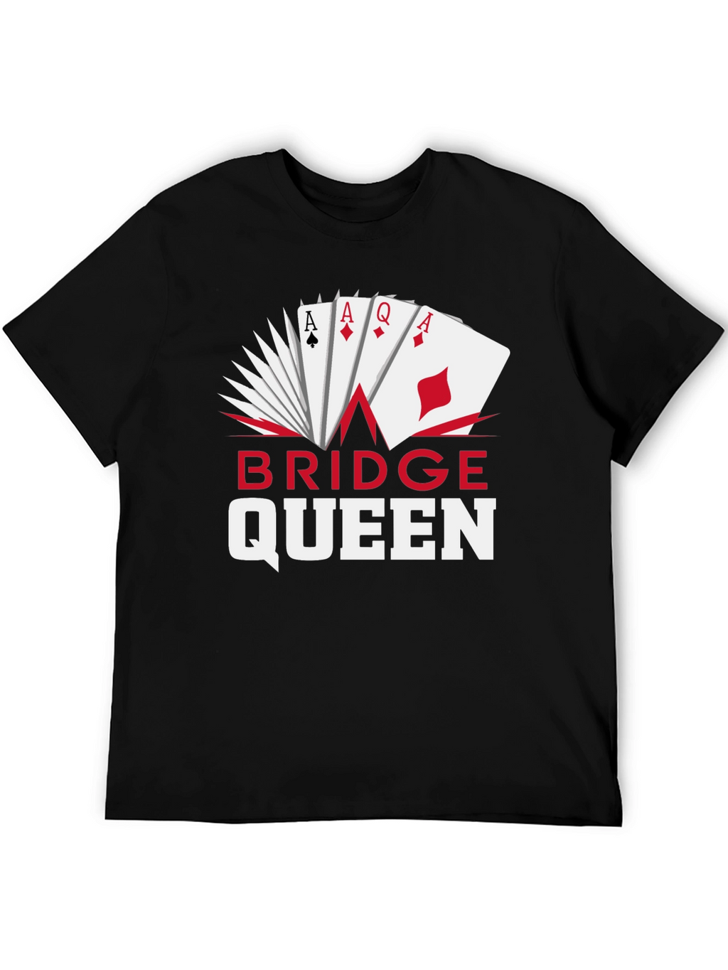 Bridge Queen T-Shirt - Poker Card Design