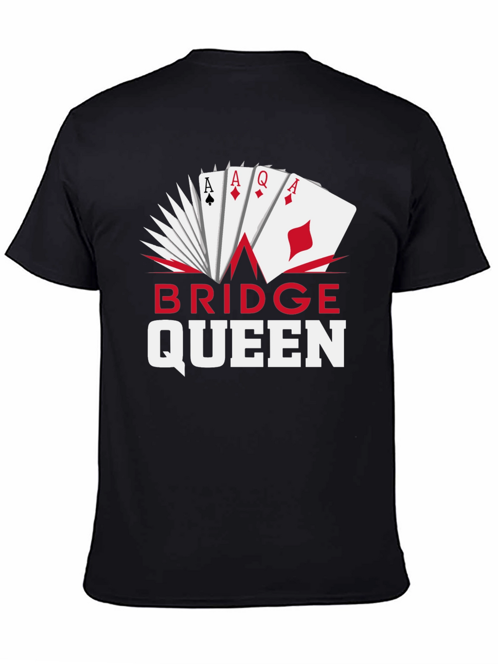 Bridge Queen T-Shirt - Poker Card Design