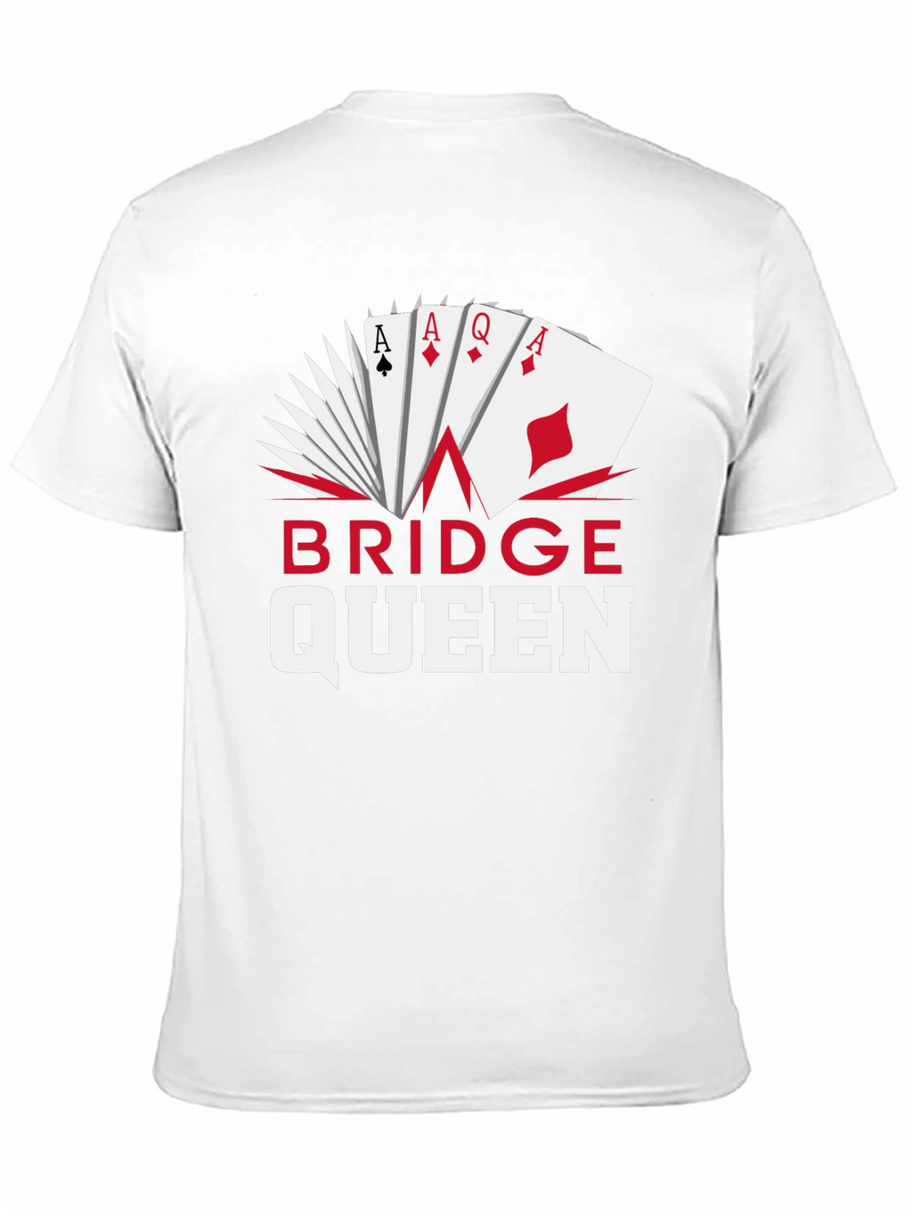Bridge Queen T-Shirt - Poker Card Design