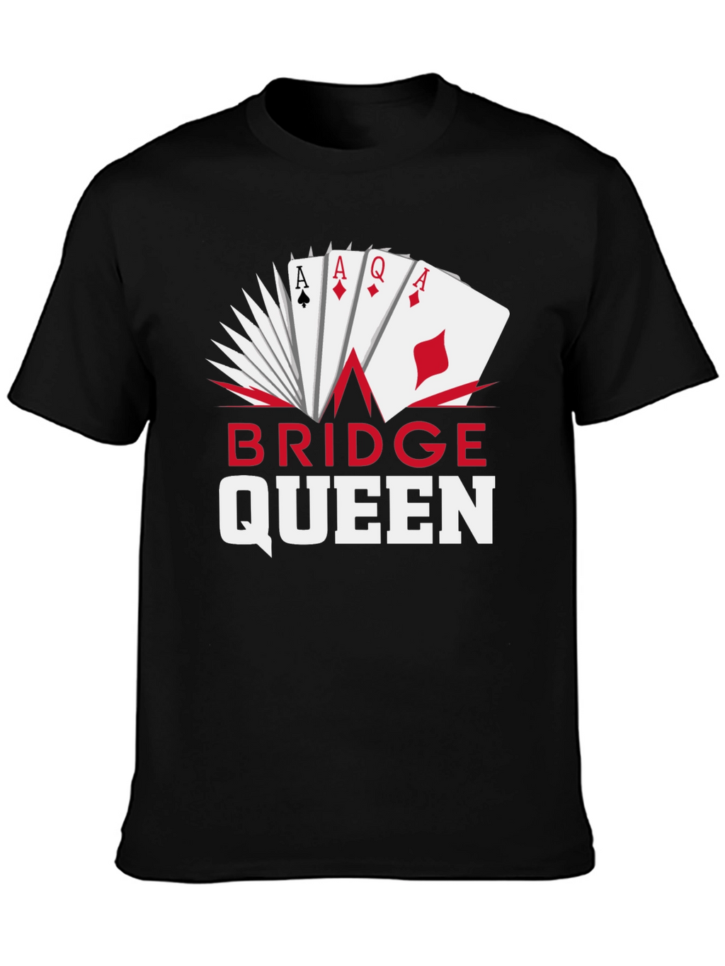 Bridge Queen T-Shirt - Poker Card Design