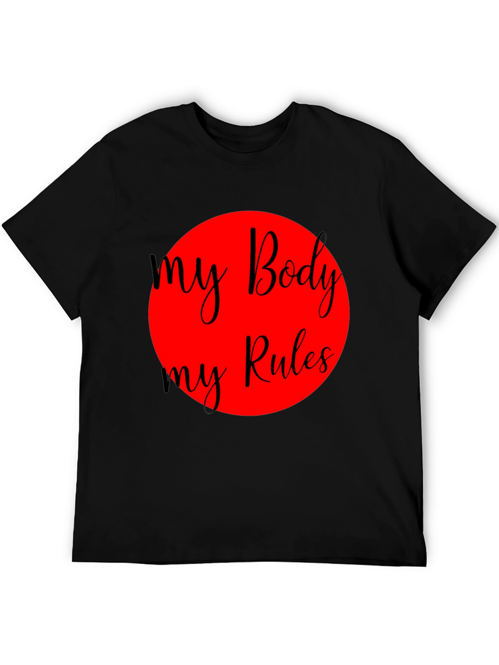 My Body My Rules Black Graphic Tee