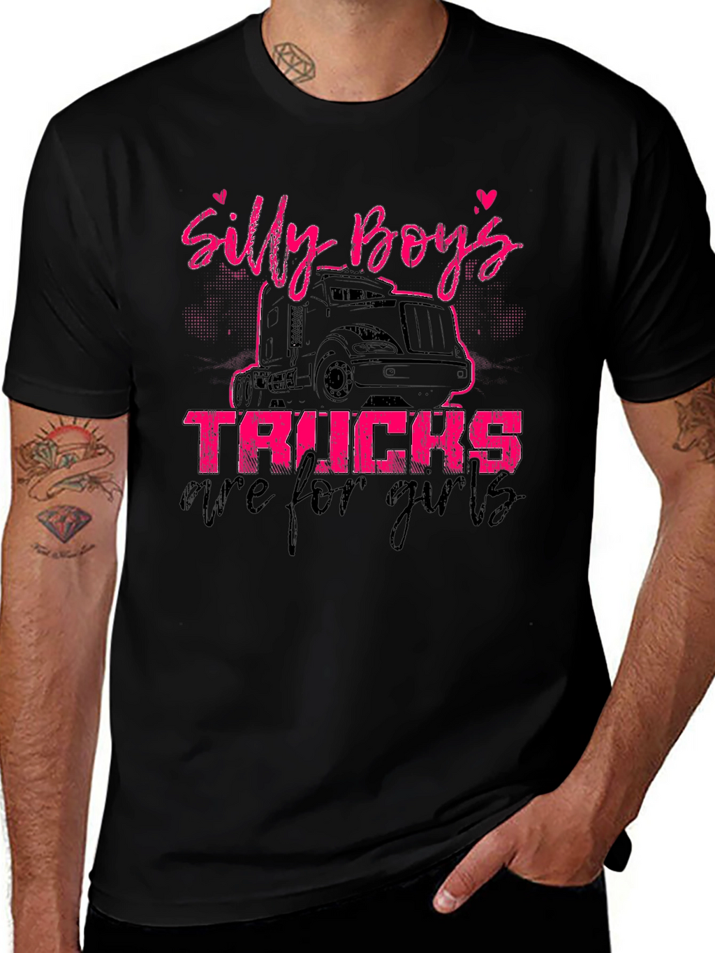 Silly Boys Trucks Are For Girls T-Shirt