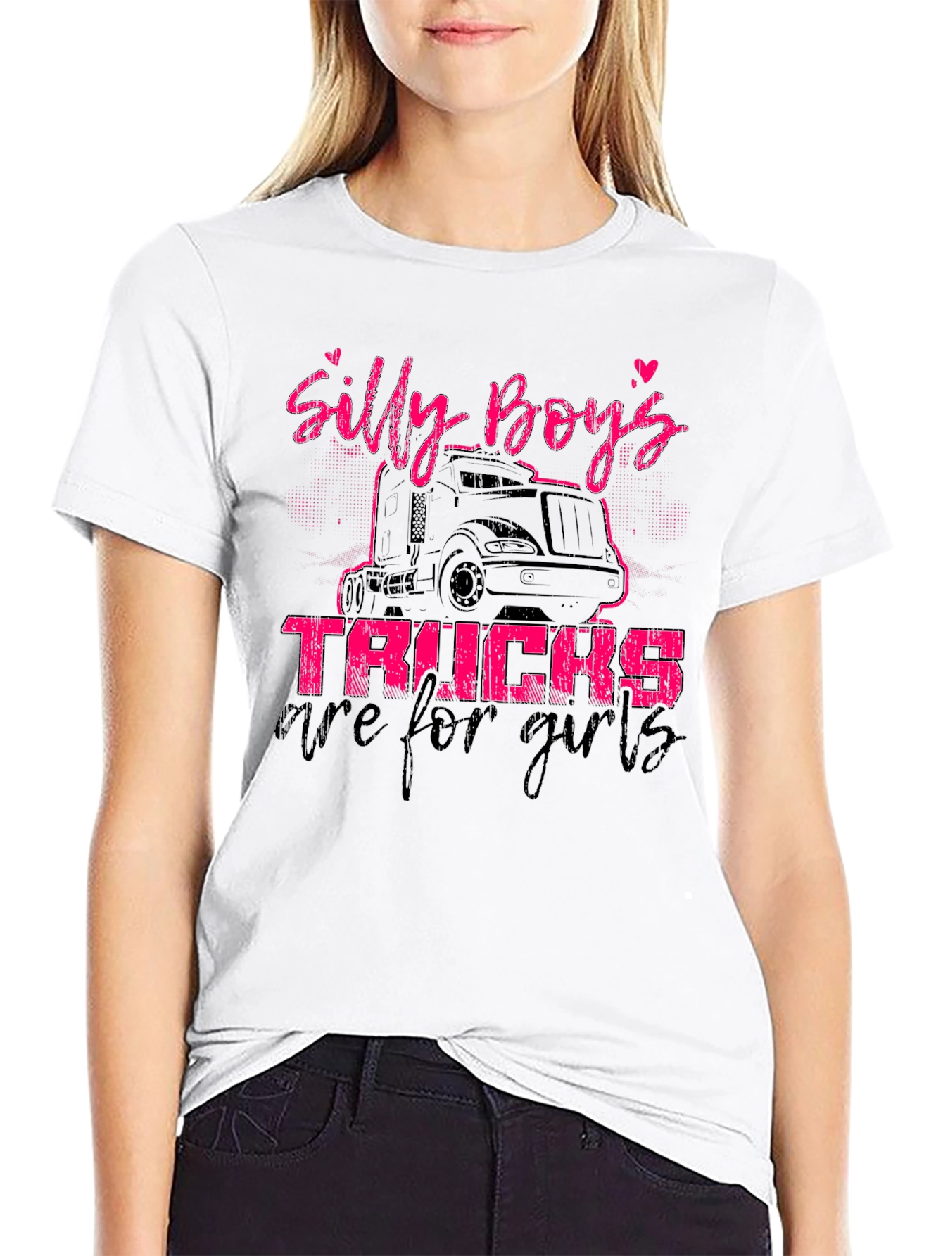 Silly Boys Trucks Are For Girls T-Shirt