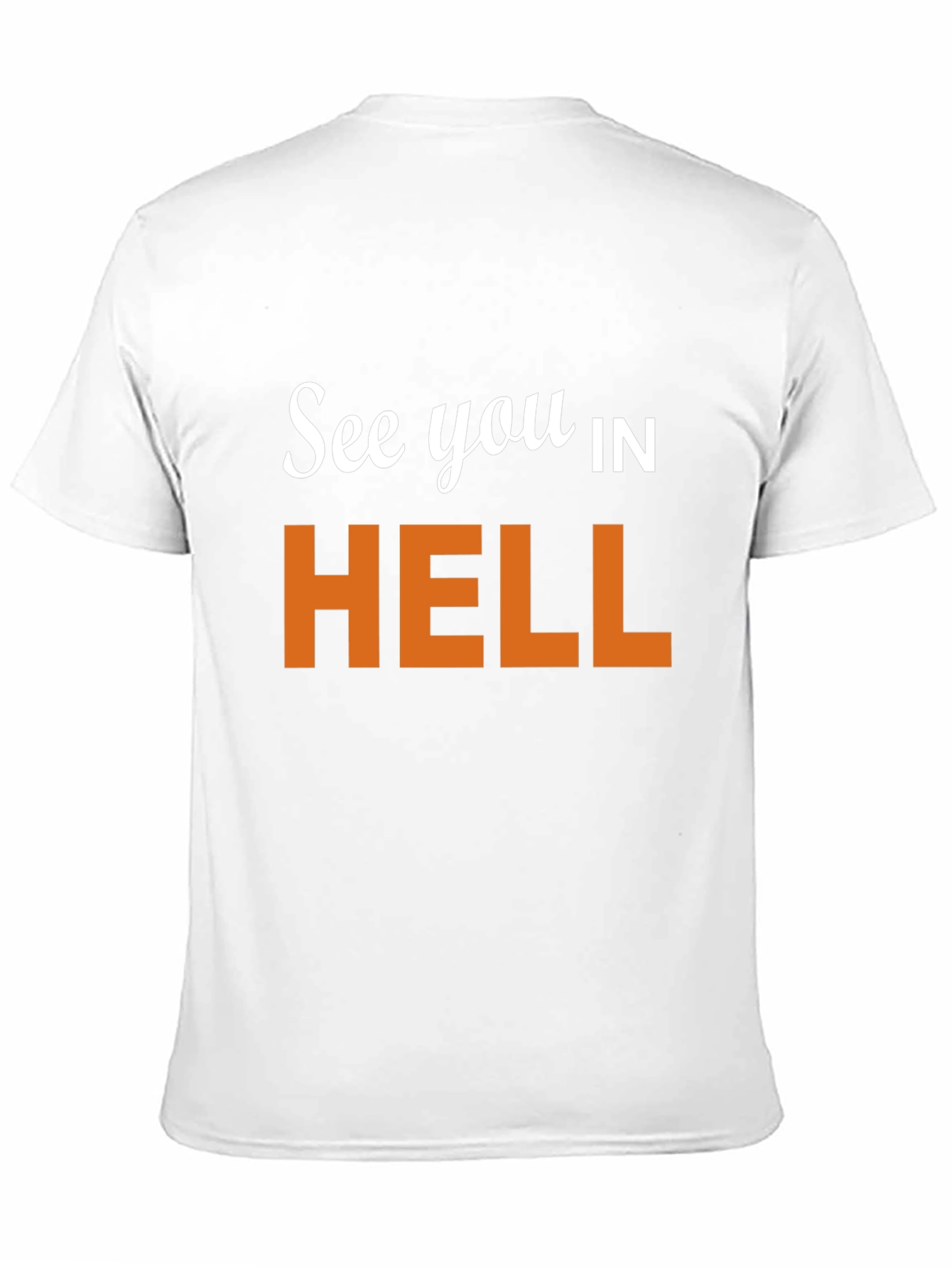 See You In Hell Graphic T-Shirt