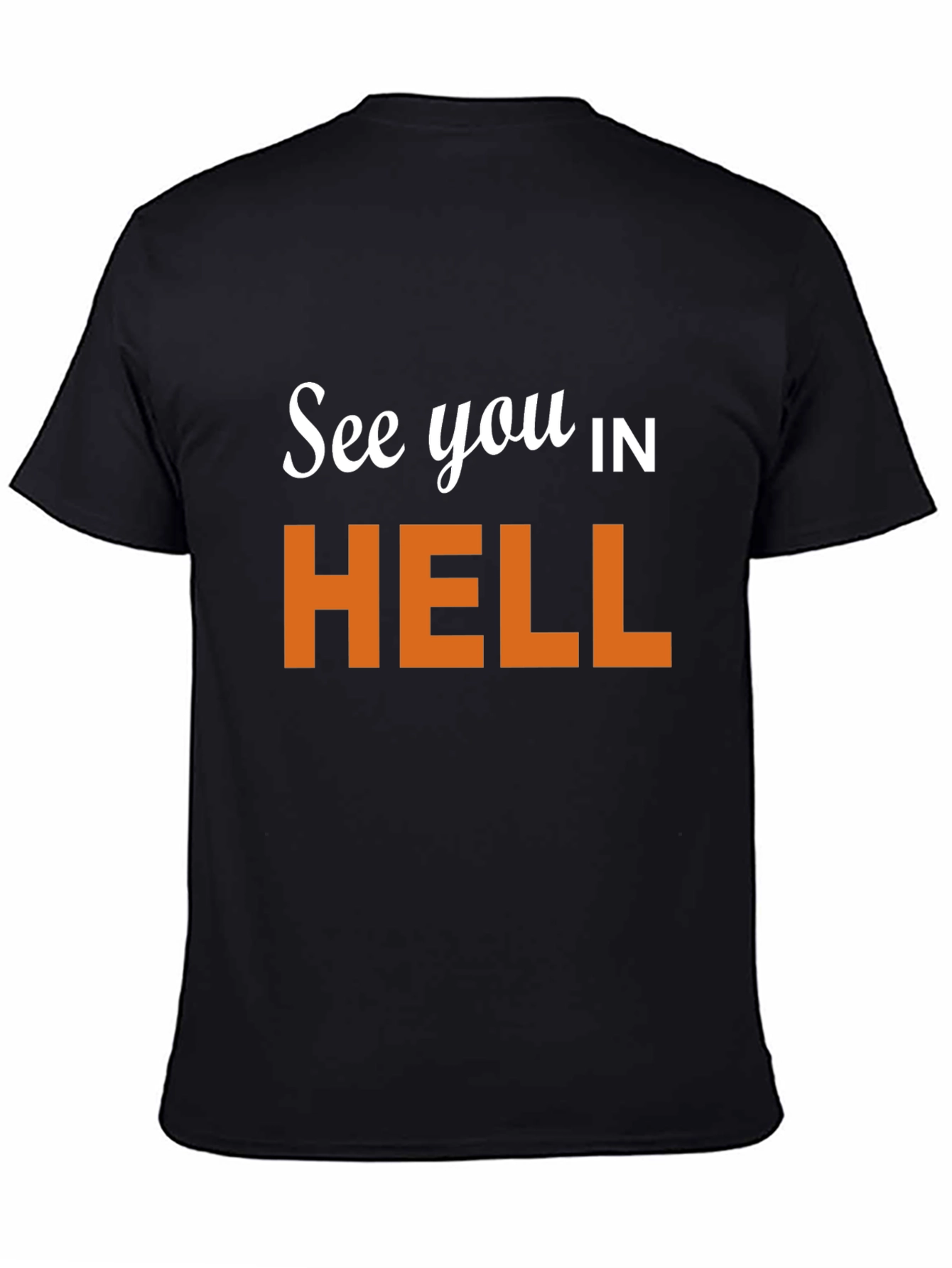 See You In Hell Graphic T-Shirt