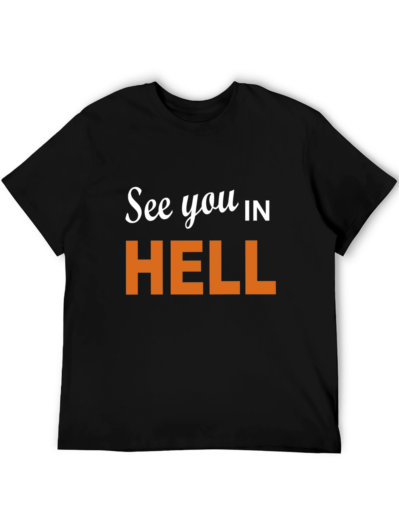 See You In Hell Graphic T-Shirt