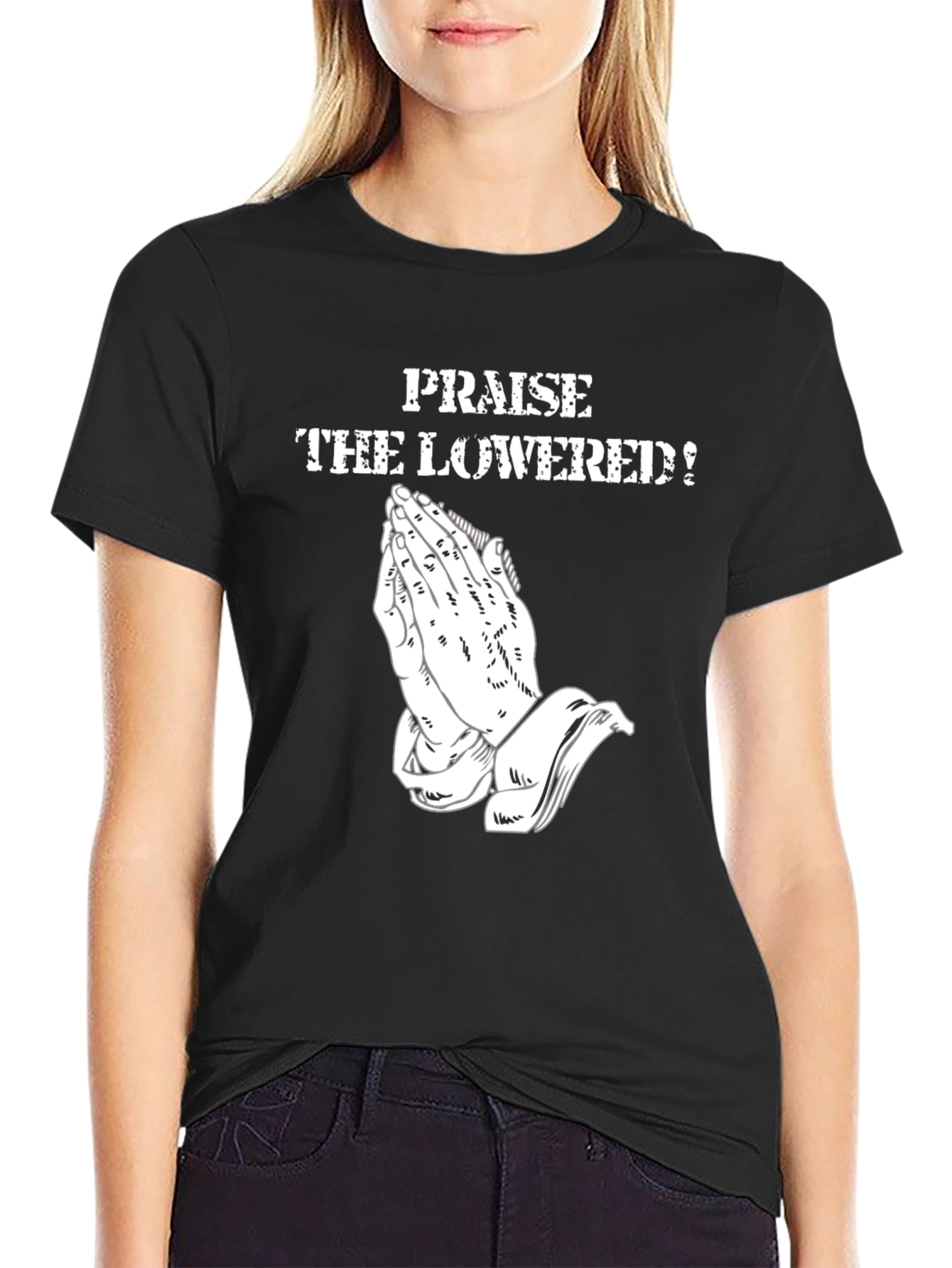 Praise the Lowered! Graphic Tee - Black Cotton Comfort