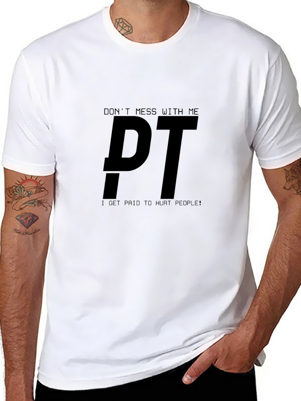Dont Mess With Me PT Black T-Shirt