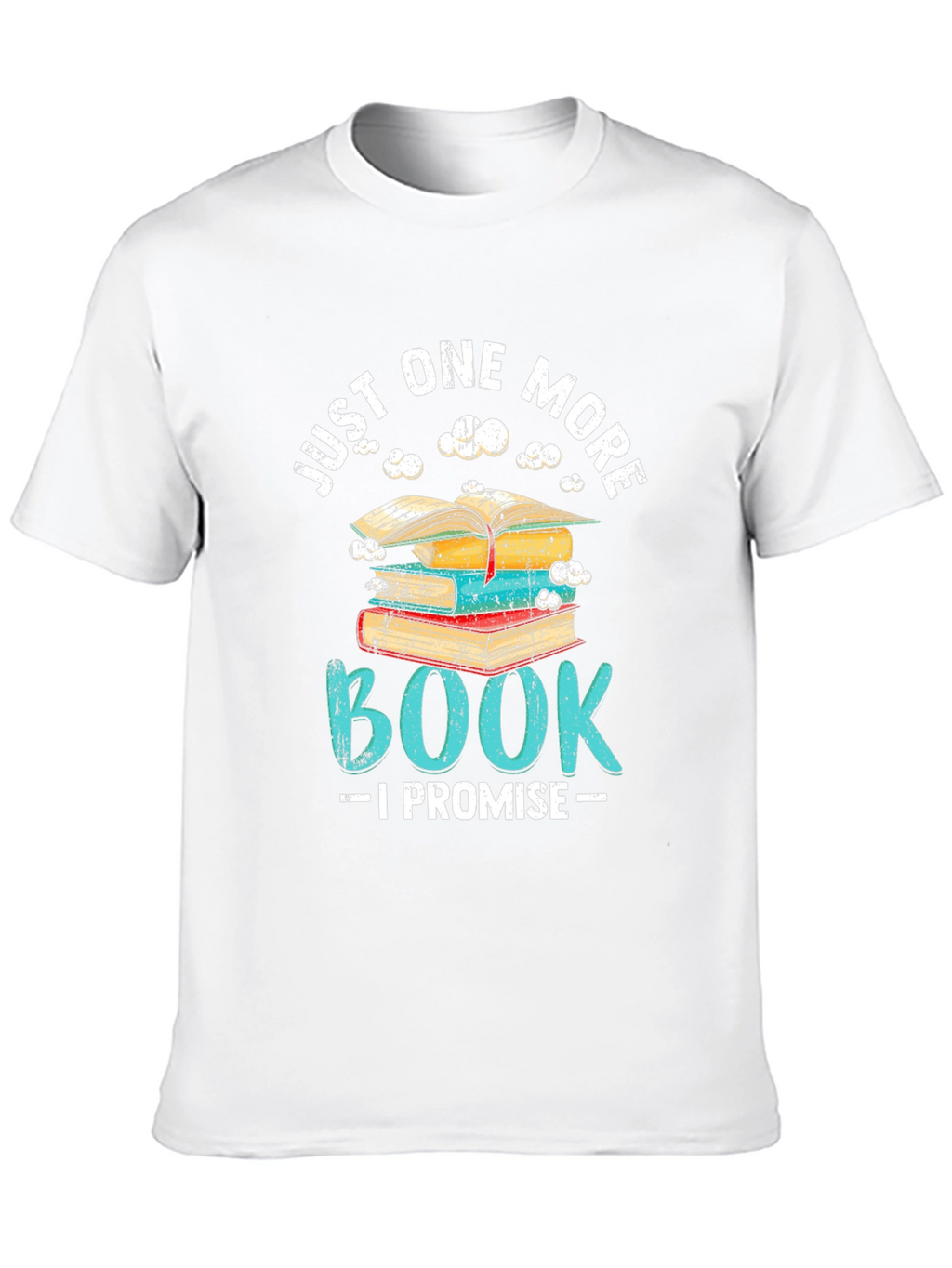 Just One More Book T-Shirt