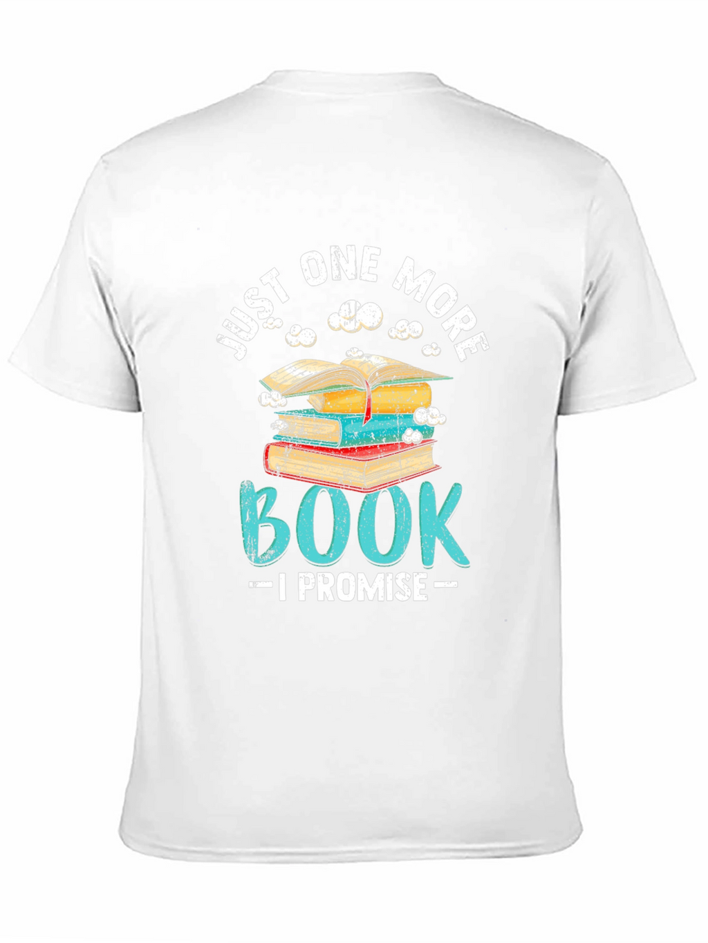 Just One More Book T-Shirt