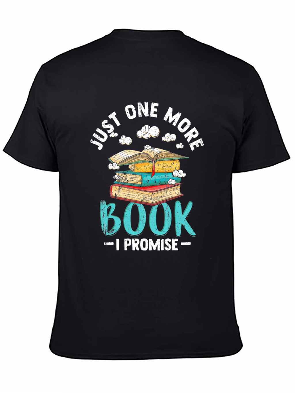 Just One More Book T-Shirt