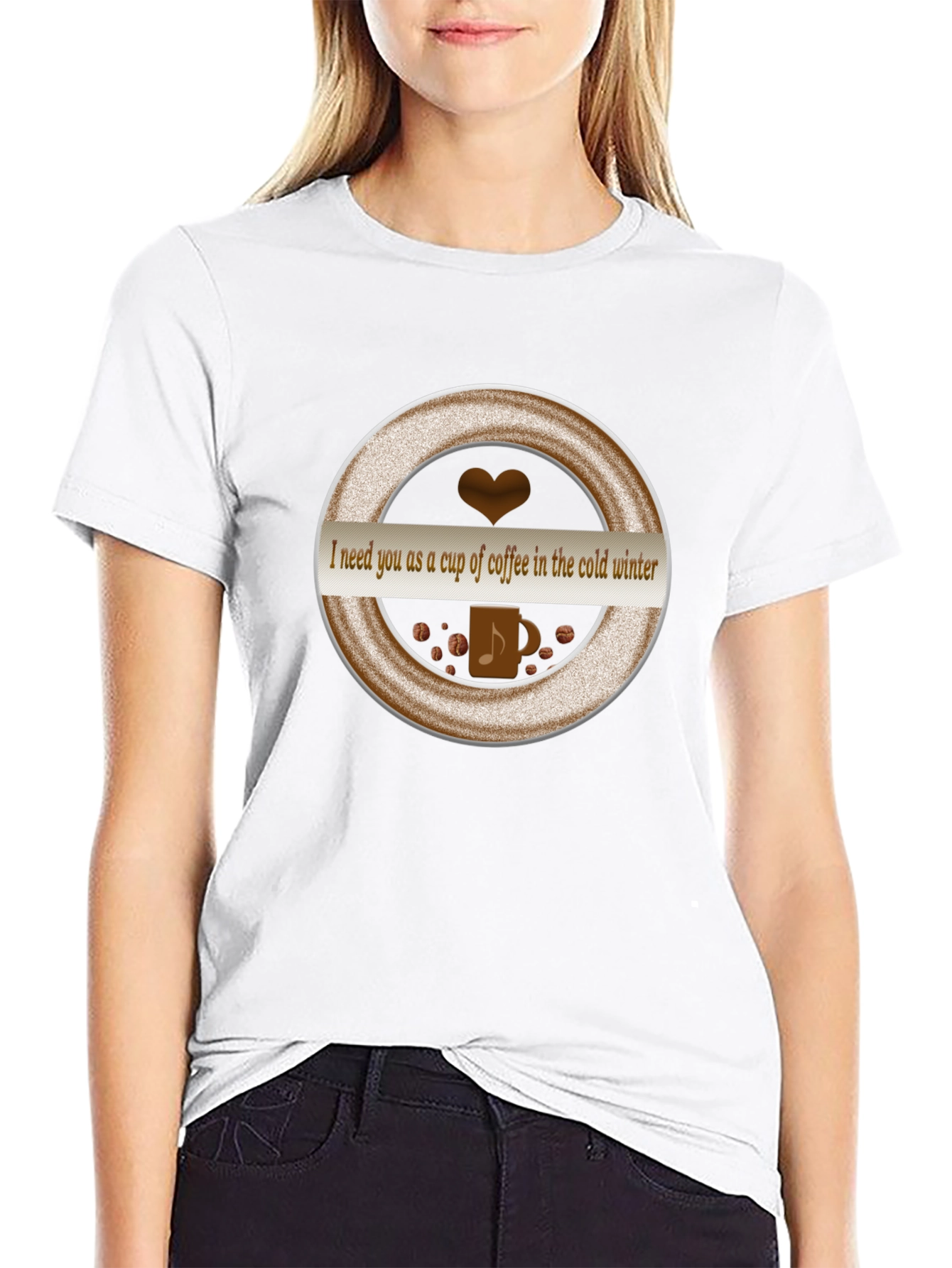 Coffee Lover T-Shirt: I Need You as a Cup of Coffee