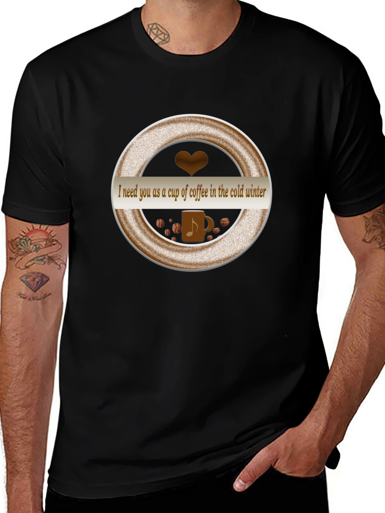 Coffee Lover T-Shirt: I Need You as a Cup of Coffee