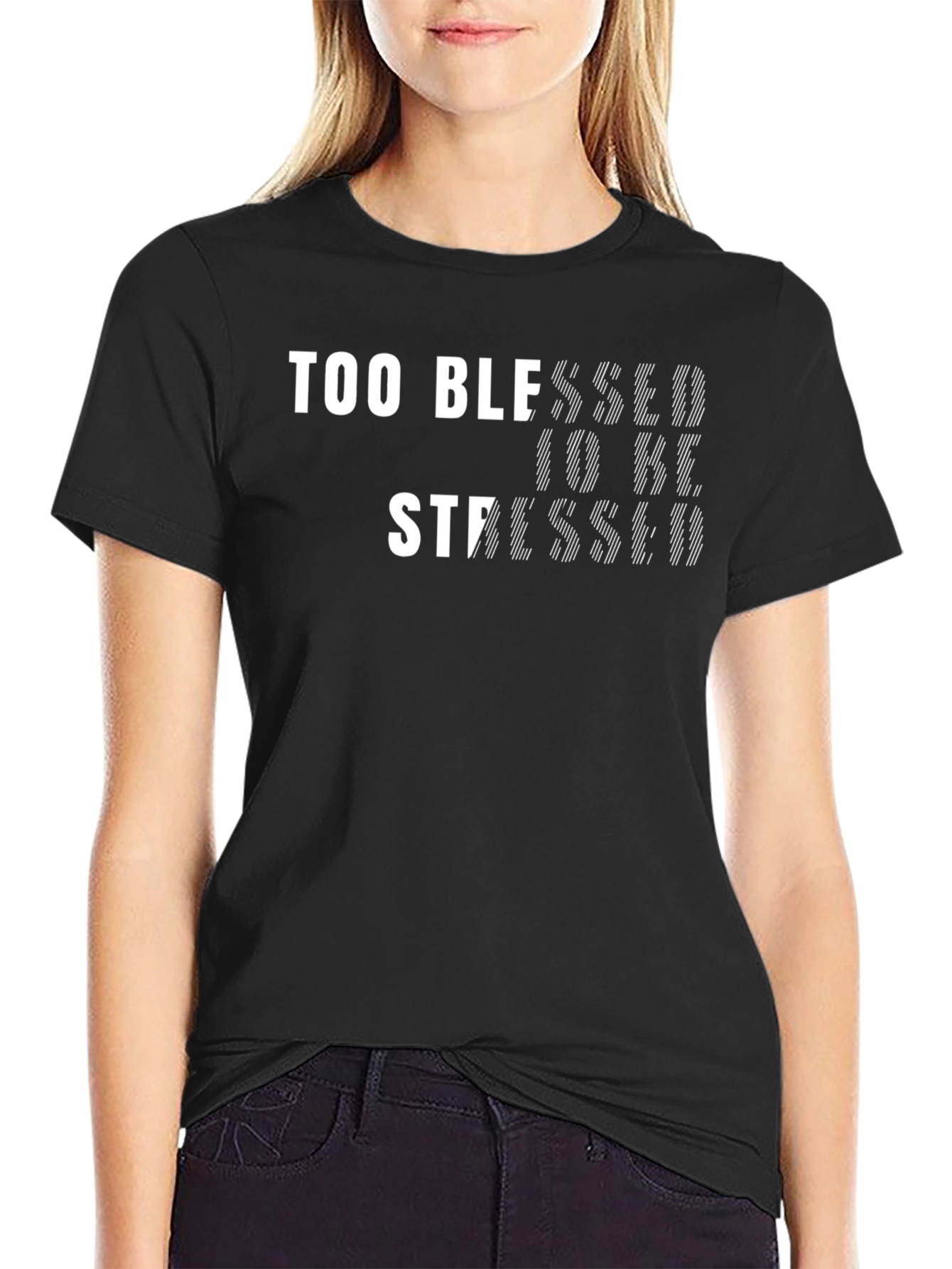 Too Blessed to Be Stressed Black Graphic Tee
