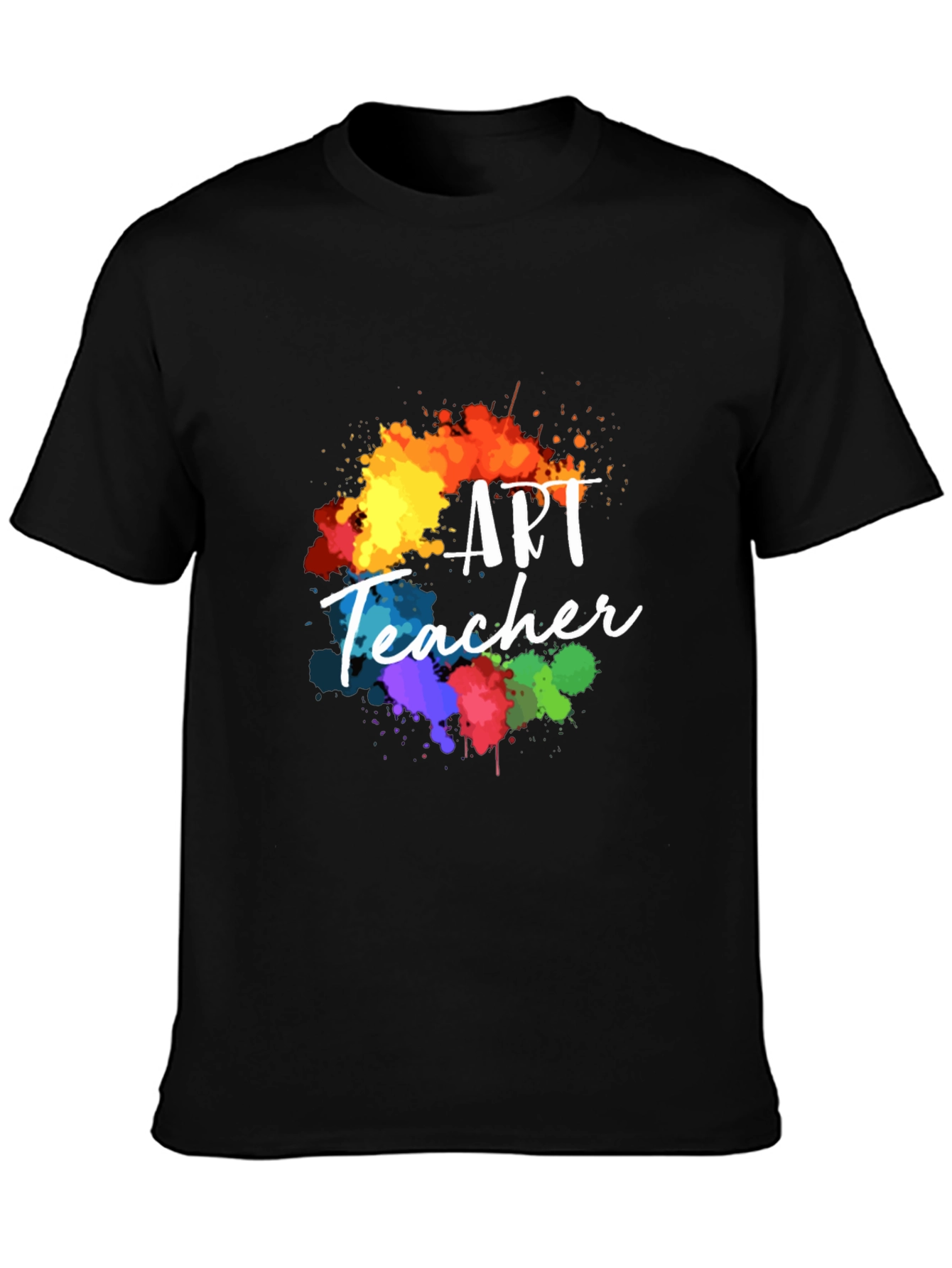 Art Teacher Colorful Splatter T-Shirt