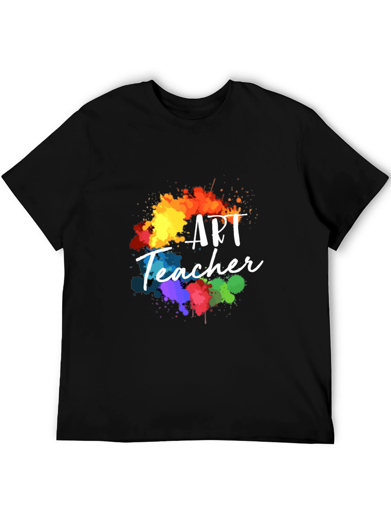 Art Teacher Colorful Splatter T-Shirt