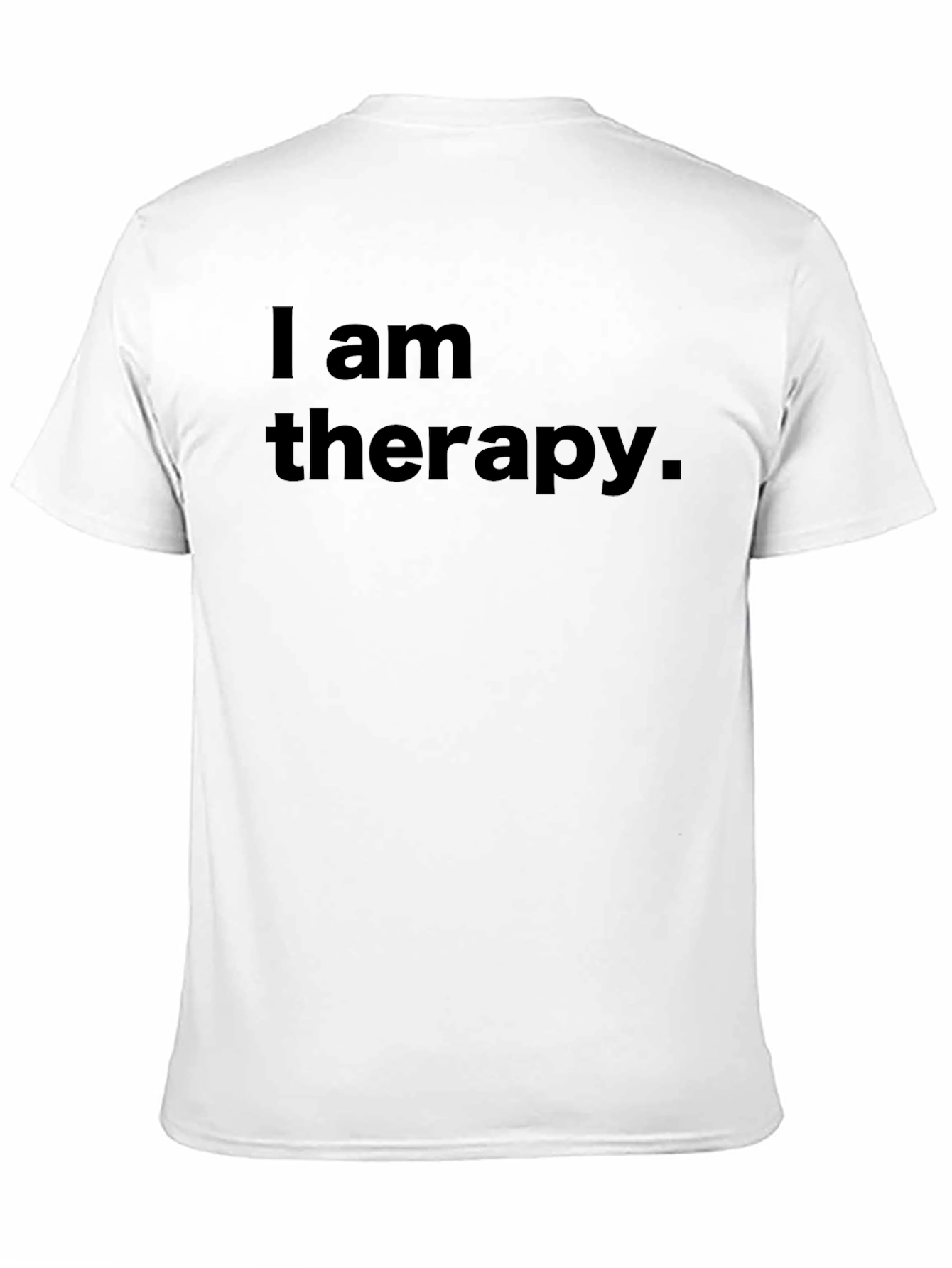 I am Therapy T-Shirt