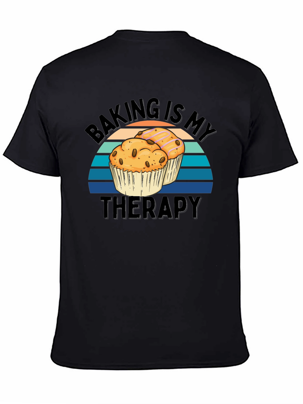 Baking Is My Therapy Black T-Shirt - Muffin Design