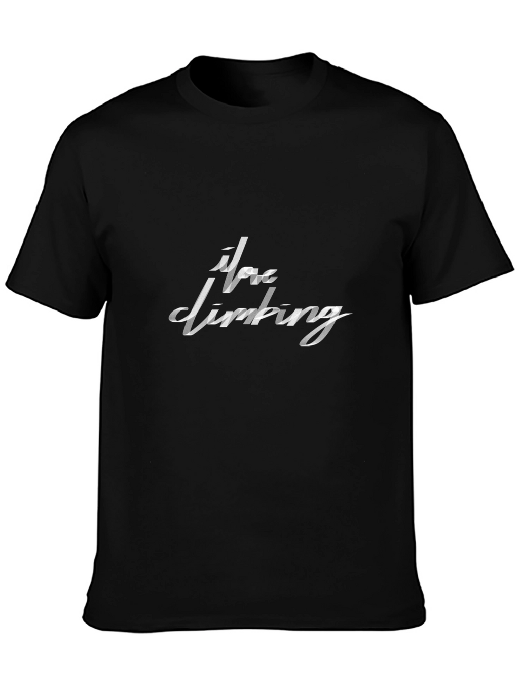 If Im Climbing T-Shirt - Cool Black Graphic Tee