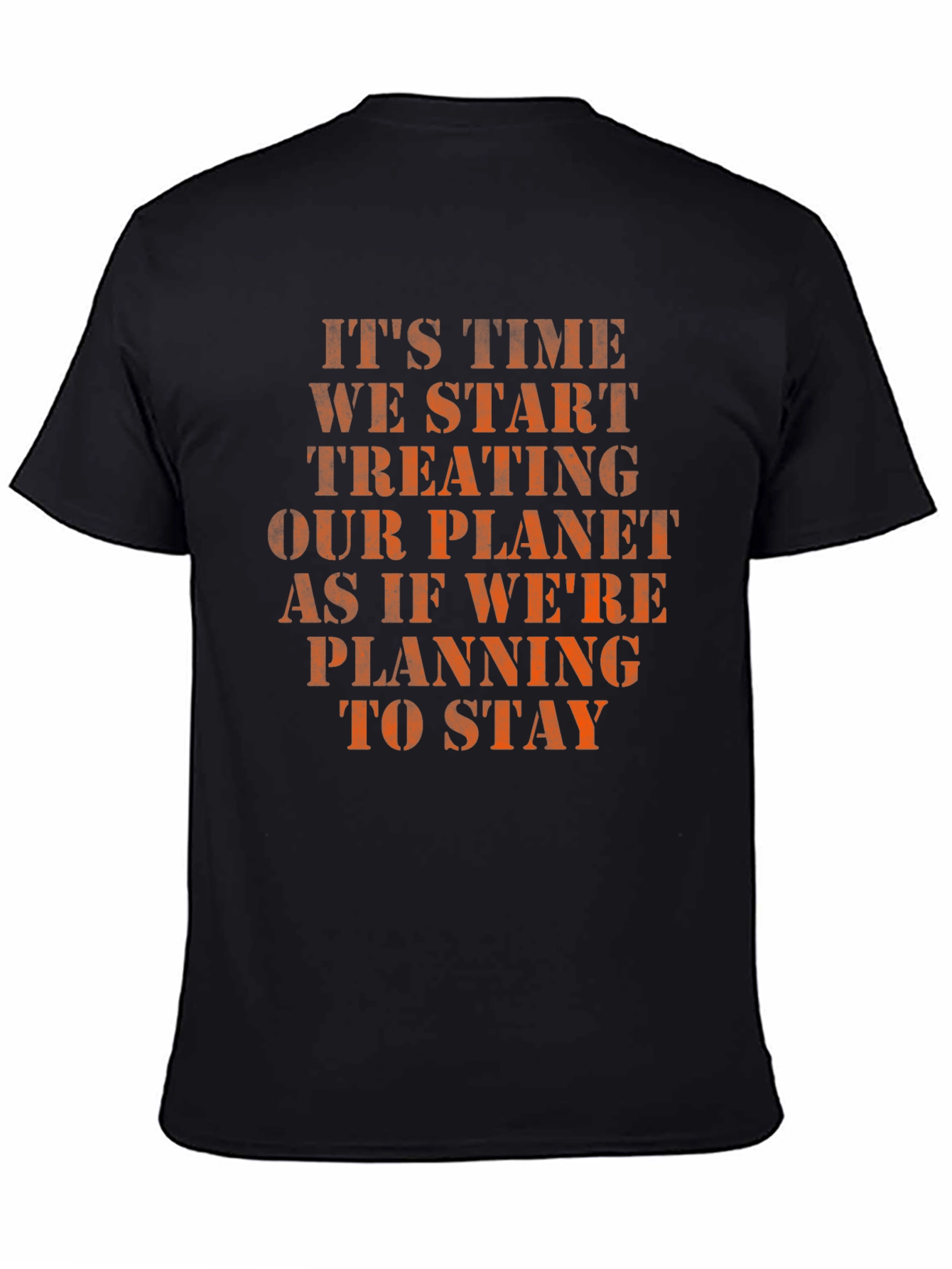 Eco-Friendly Slogan T-Shirt: Treat Our Planet Well