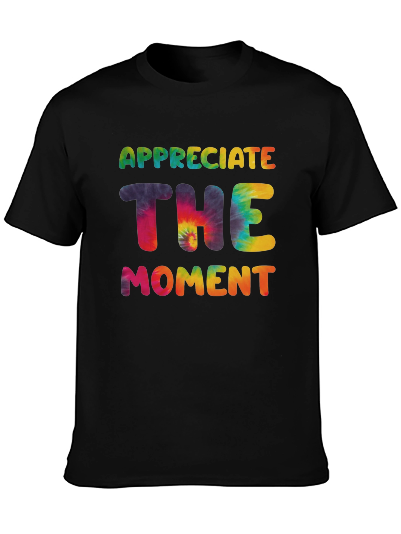 Appreciate The Moment Tie-Dye Graphic T-Shirt