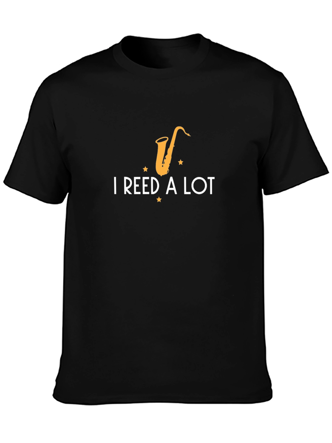 I Reed A Lot T-Shirt - Musicians Humor