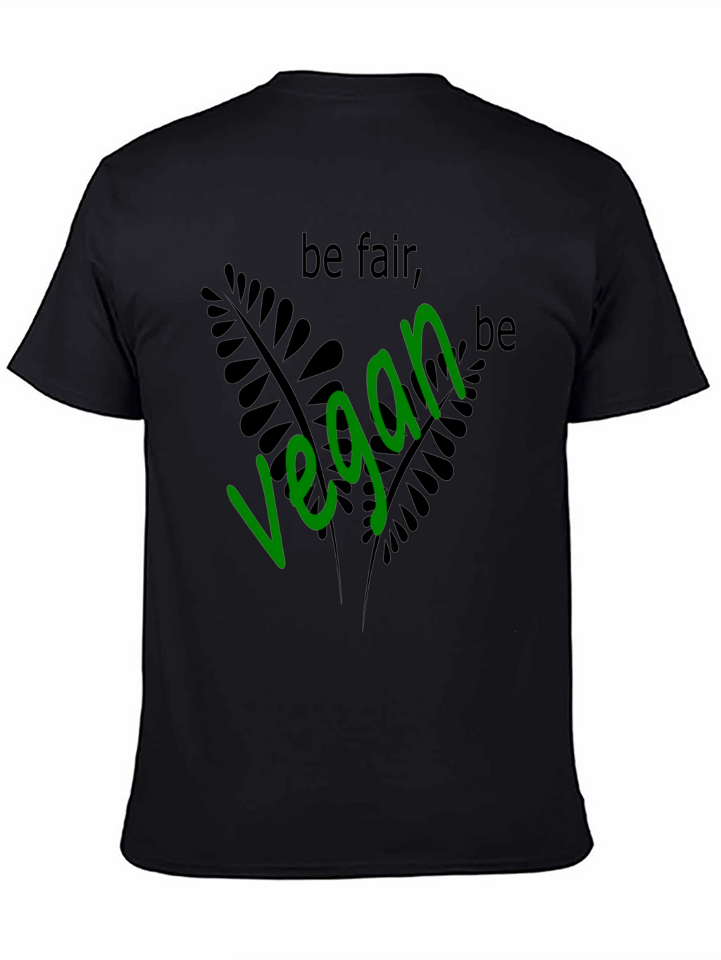 Be Fair Be Vegan T-Shirt - Black