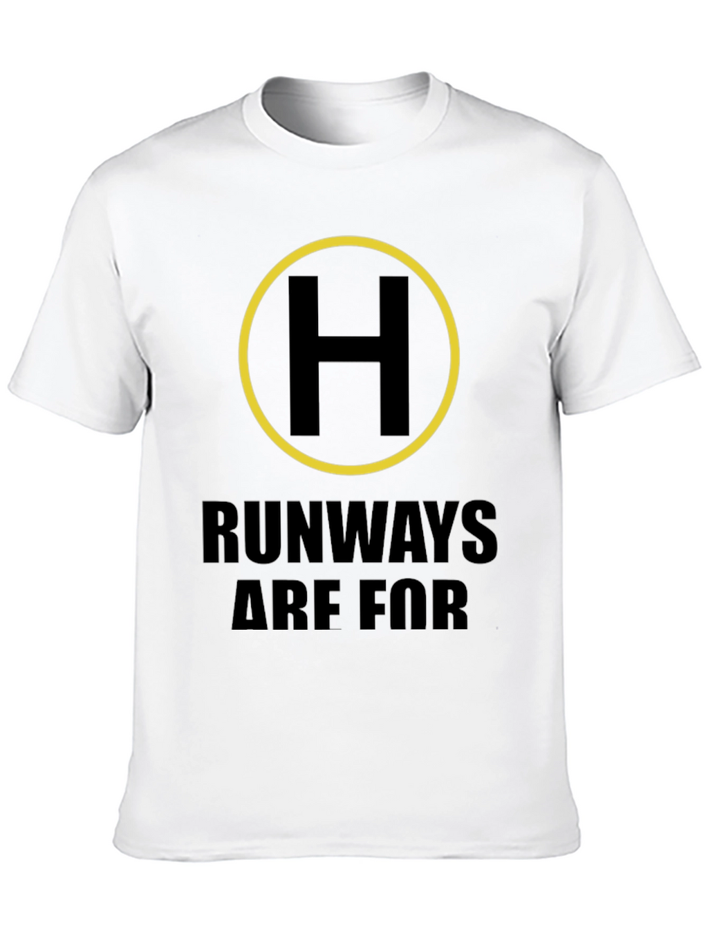 Helicopter Pilot Shirt - Runways Are For Cars