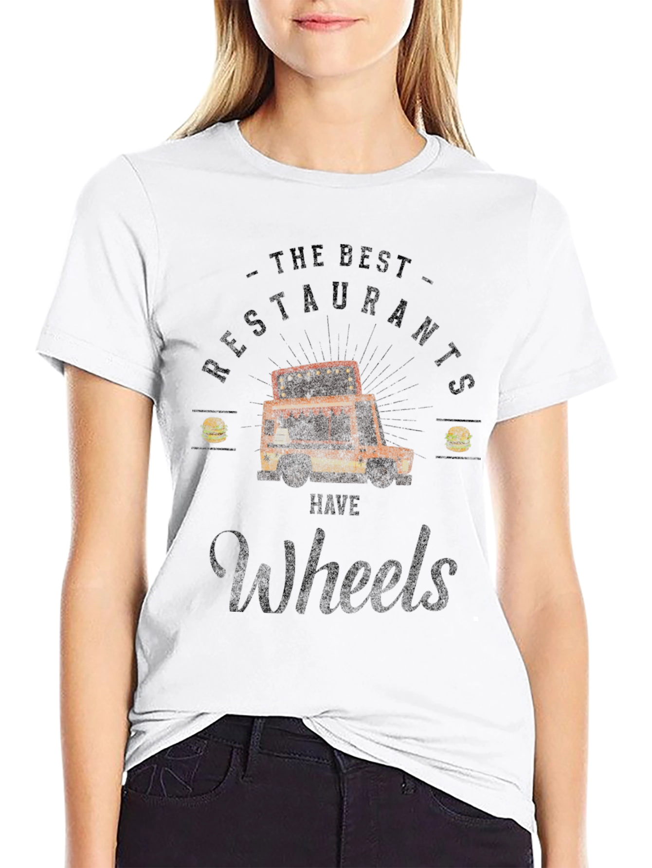 The Best Restaurants Have Wheels T-Shirt
