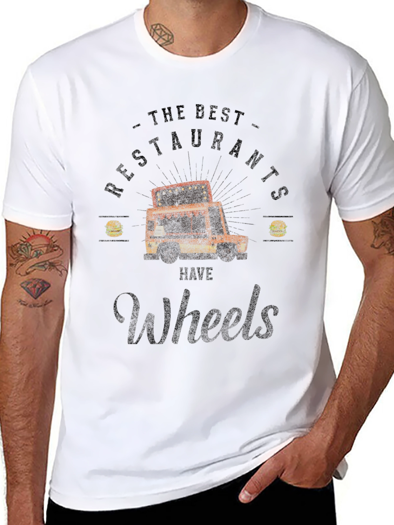 The Best Restaurants Have Wheels T-Shirt