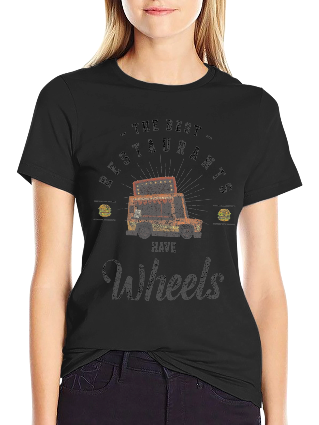 The Best Restaurants Have Wheels T-Shirt