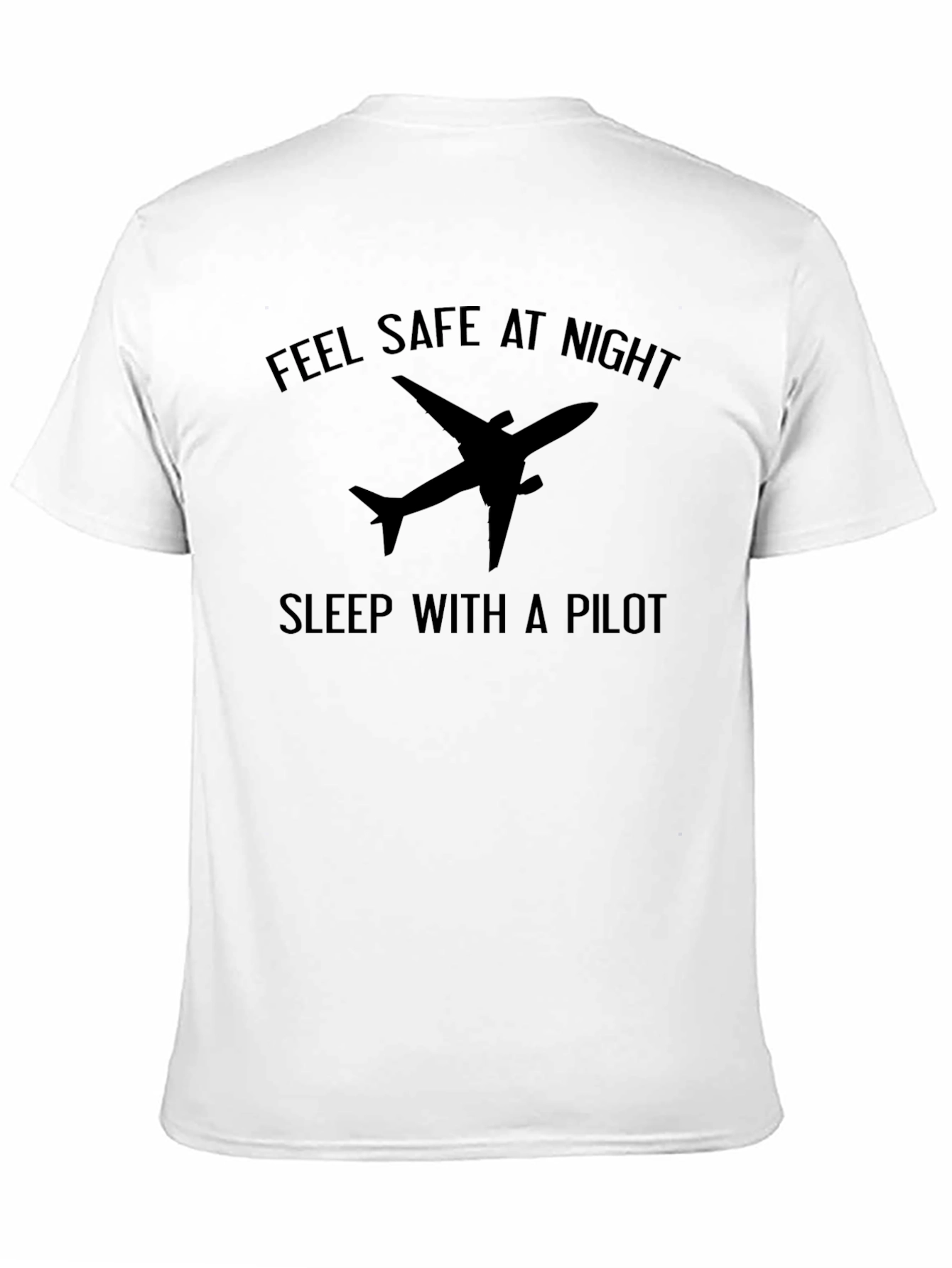 Feel Safe Pilot T-Shirt