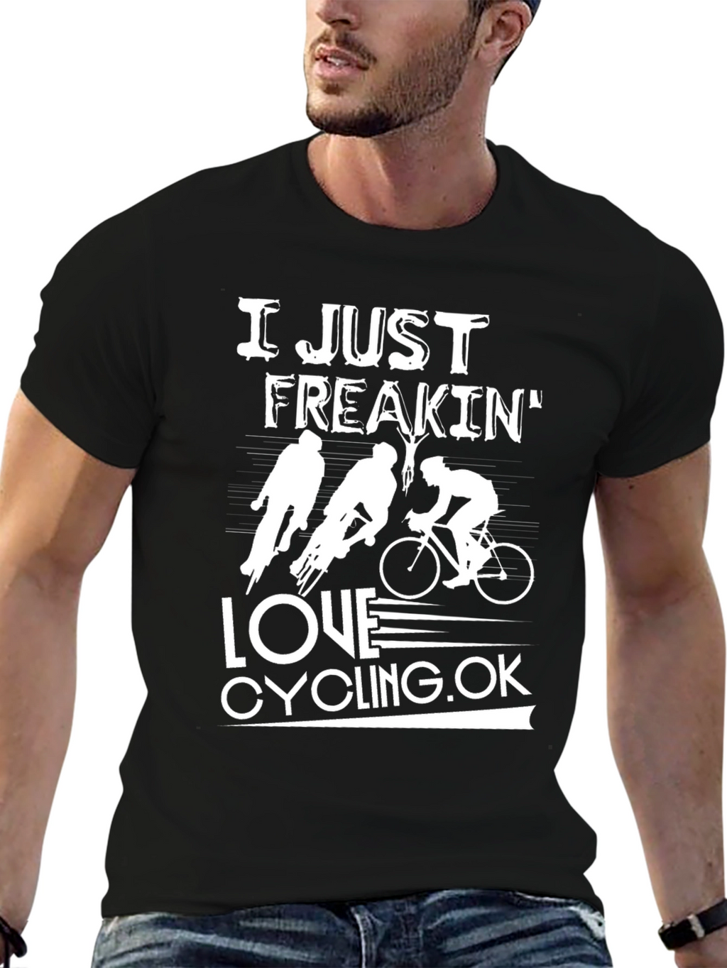 I Just Freakin Love Cycling Graphic T-Shirt