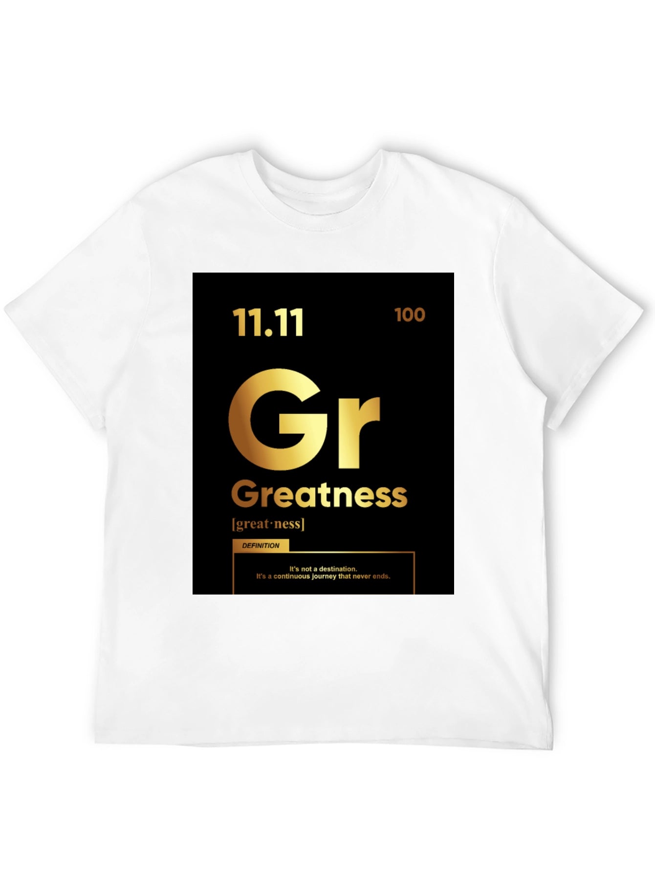 Greatness T-Shirt: Periodic Table Style Graphic Tee