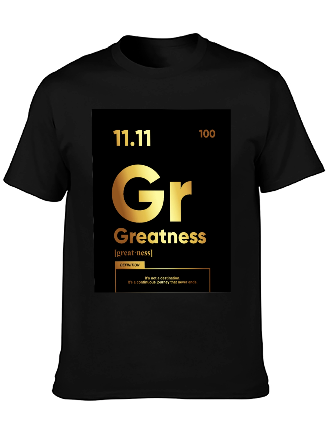 Greatness T-Shirt: Periodic Table Style Graphic Tee