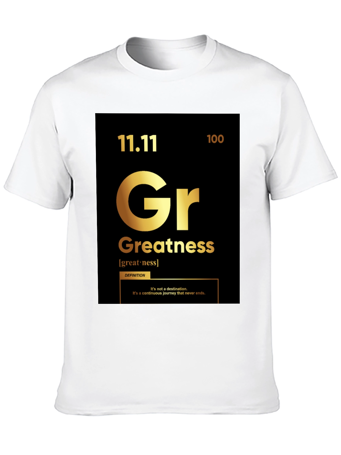 Greatness T-Shirt: Periodic Table Style Graphic Tee
