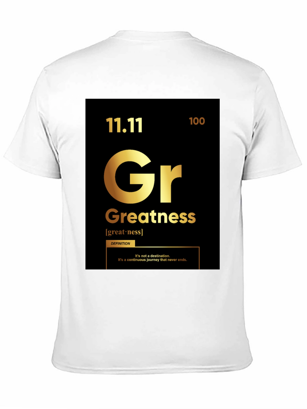 Greatness T-Shirt: Periodic Table Style Graphic Tee